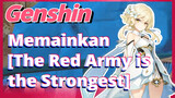 Memainkan [The Red Army is the Strongest]