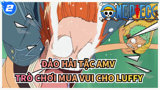 [Đảo Hải Tặc AMV] Trò chơi mua vui cho Luffy, thuyền trưởng ơi nhảy Bungee đi!_2