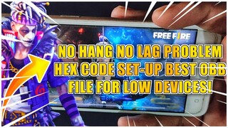 Free Fire lag Fix 1gb ram Full Hex Code Setup Fix lag Fix Hang Problem Best Obb File For low Device