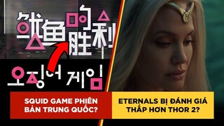 Phê Phim News: TRUNG QUỐC đạo nhái SQUID GAME? | ETERNALS là phim MARVEL có điểm THẤP NHẤT?