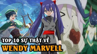 Top 10 Sự Thật Có Thể Bạn Chưa Biết Về Wendy Marvell | Thủy Long Loli Sợ Đồ Chua?