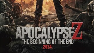 APOCALYPSE Z the beginning of the end