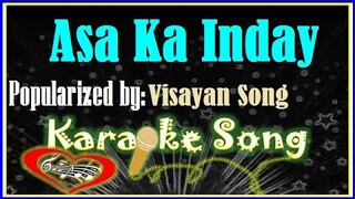 Asa Ka Inday by Visayan Song Karaoke Version- Minus One- Karaoke Cover