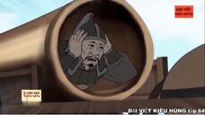 64 Đại Việt kiêu hùng - Nhà Trần kháng chiến chống Nguyên Mông lần thứ 2 năm 1285 phần 8