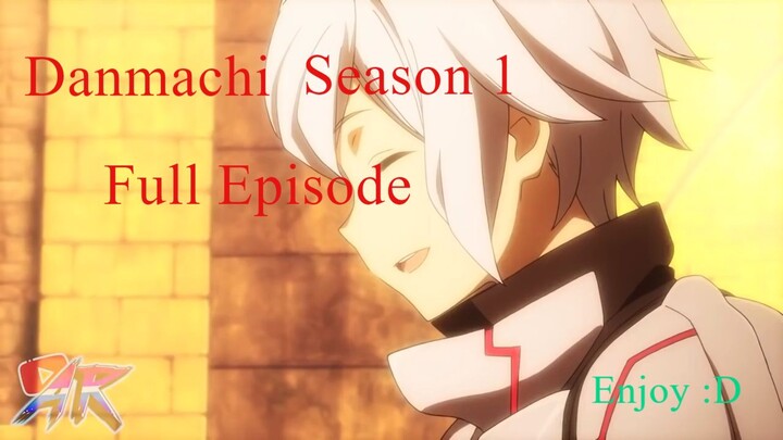 DANMACHI Season 1 Tagalog _R.I.P_Ace