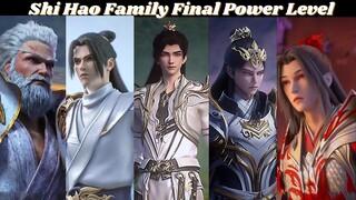 Shi Hao Family Final Power Level | Perfect World | Explained | BTTH | ATG | Novel Based