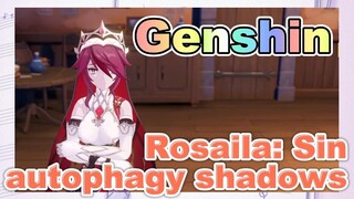 Rosaila: Sin autophagy shadows