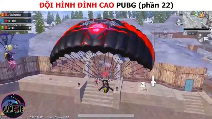Đội hình đỉnh cao Pubg (p22)