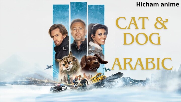 Cat & Dog_ Arabic_Full Movie : Link In Description