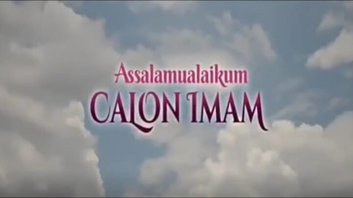 Assalamualaikum Calon Imam