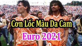 VCK Euro 2020 (2021) - Thông Tin & Lịch Thi Đấu Của Đội Tuyển Hà Lan