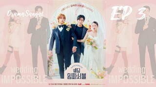 Wedding Impossible 2024 EP 3 With ENG SUB