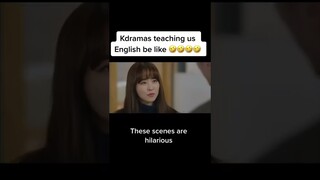 Kdrama Teaching us english😂😂