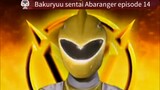 Abaranger episode 14