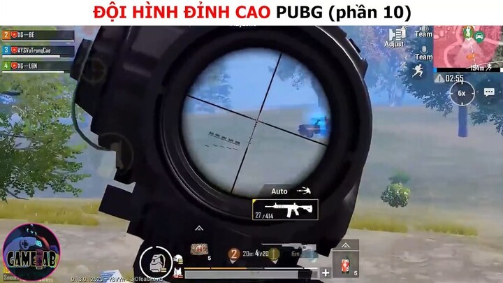 Đội hình đỉnh cao Pubg (p10)