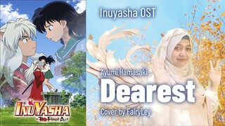 Ayumi Hamasaki - Dearest - Inuyasha OST [Cover by FairyLey] #BstationJadul