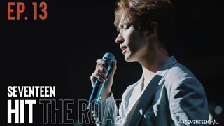 【Phụ đề tiếng Trung】Tập 13 Tôi sẽ ở bên cạnh bạn cho đến tận cùng SEVENTEEN HIT THE ROAD Ga số 0