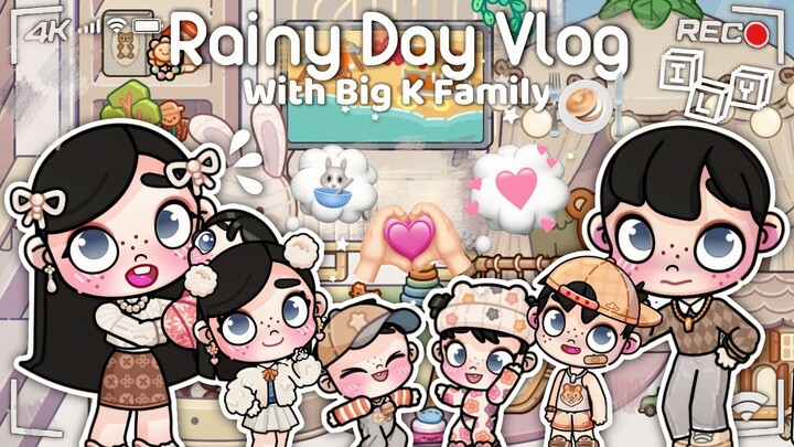 DRAMA AVATAR WORLD || RAINY DAY VLOG WITH BIG K FAMILY || AESTHETIC VLOG ||