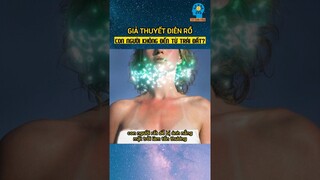 Giả thuyết Điên Rồ - Con người không đến từ trái đất #shorts #trithuc #trithucplus