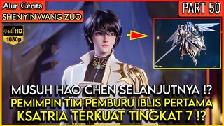 HAO CHEN MELAWAN PEMIMPIN PEMBURU IBLIS TERKUAT !? - Alur Donghua #SYWZ THRONE OF SEAL PART 50