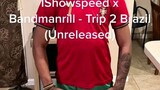 IShowspeed x Bandmanrill - Trip 2 Brazil (Unreleased) 1:03 best part
