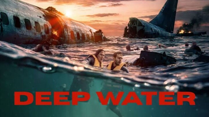 DEEP WATER