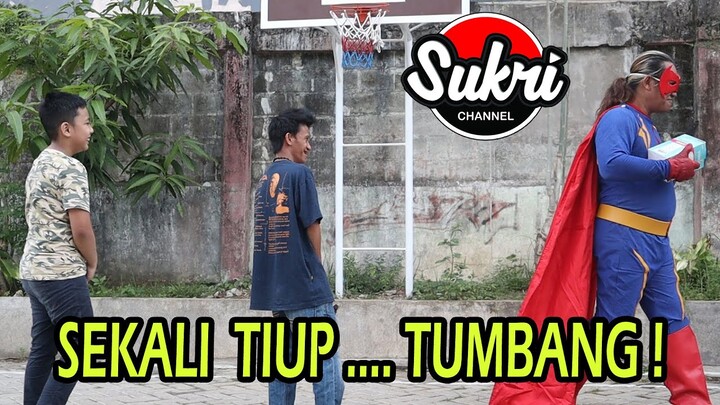 SEKALI TIUP.... TUMBANG!!!