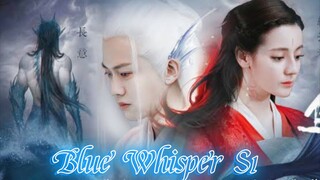 EP.19 BLUE WHISPER ENG-SUB S1