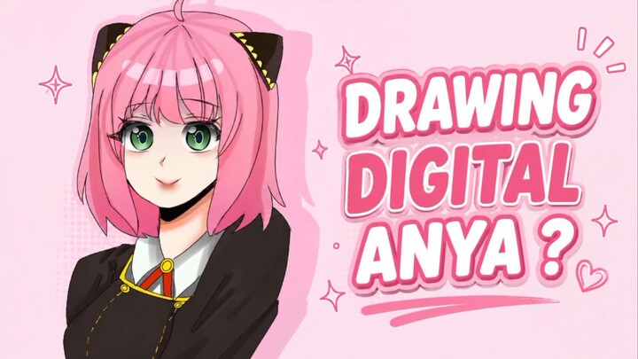 🍭 drawing digital || ANYA? || gadis kecil yang bisa baca pikiran orang ✧\(>o<)ﾉ✧!