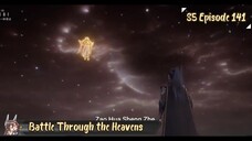 Battle Through the Heavens S5 Eps 141