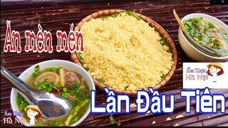 LẦN ĐẦU TIÊN ĂN MÈN MÉN THẮNG CỐ GIỮA LÒNG THÀNH PHỐ TẠI LỄ HỘI ẨM THỰC HÀ NỘI 2019