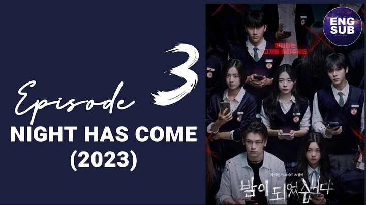 🇰🇷 KR DRAMA | NIGHT HAS COME (2023) Episode 3 FULL ENG SUB (1080p)
