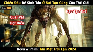 [Review Phim] Chiến Đấu Để Sinh Tồn Ở Nơi Tận Cùng Của Thế Giới | Arcadian 2024 | Trùm Phim Review