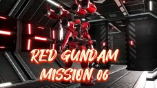 Mission 06 : Suara Pertanda - Red Gundam