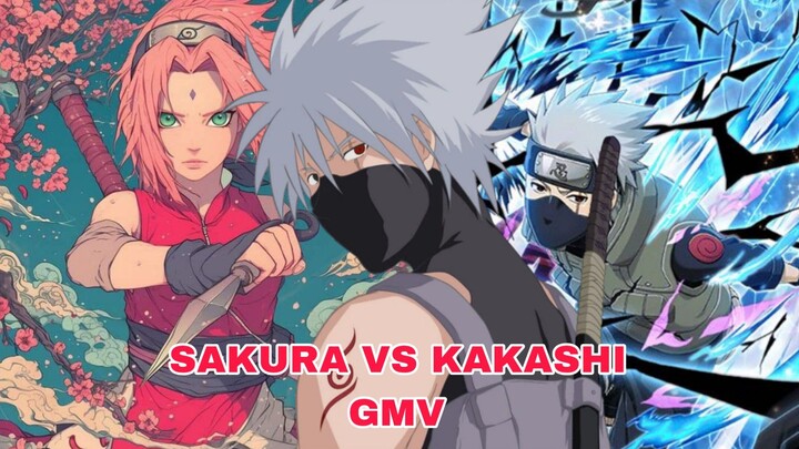 KAKASHI VS SAKURA gmv