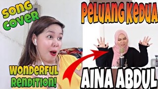 🔴Peluang Kedua - Nabila Razali (Cover by Aina Abdul) ||Reaction || Filipina React Channel
