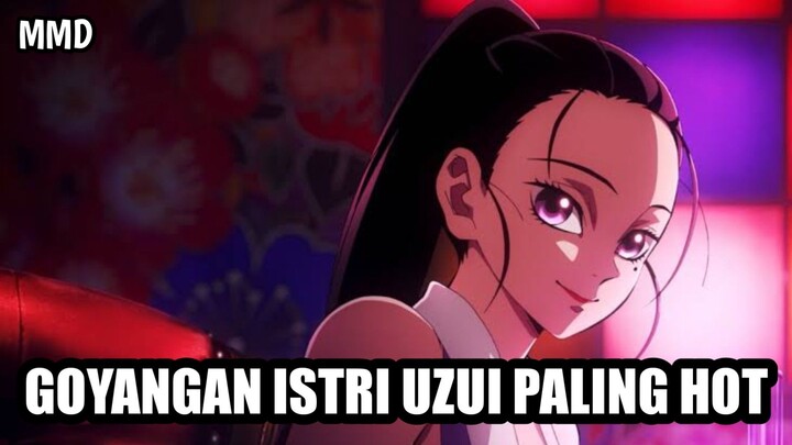 Uzui emang gak salah pilih istri! Goyangan Hinatsuru mantaps kali!