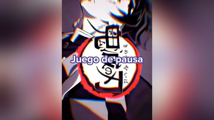 CapCut juegodepausa anime kimetsu_no_yaiba pinchetiktokponmeenparati parati otakus Otaku otakuanime