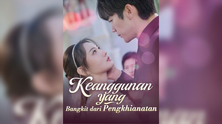 Keanggunan Yang Bangkit Dari Pengkhianatan Full Bahasa Indonesia (FR)