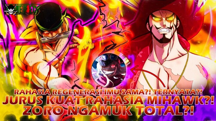 ONE PIECE TERBARU: ZORO NGAMUK?! 1 AYUNAN PEDANG RAHASIA MIHAWK?! LEBIH KUAT DARI KAMUSARI SHANKS?!