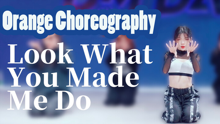 Original Choreography: Look What You Made Me Do