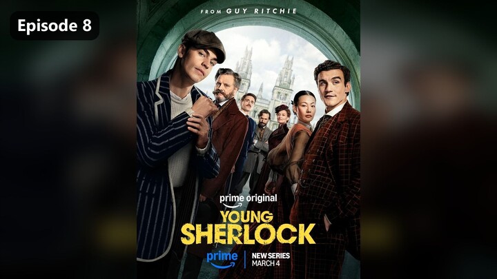Young Sherlock Season 1 Episode 8 (2026) Sub Indo