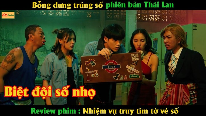 Bỗng dưng trúng số phiên bản Thái Lan - Review phim Nhiệm Vụ Truy Tìm Tờ Vé Số