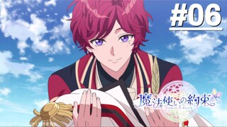 Mahoutsukai no Yakusoku - Tập 06 (Vietsub)【Toàn Senpaiアニメ】