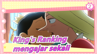 [King's Ranking] Perhatikan baik-baik, Disney, Aku hanya akan mengajrmu sekali_2