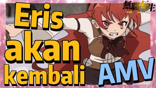 [Mushoku Tensei] AMV | Eris akan kembali
