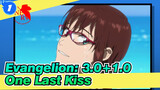 [Evangelion: 3.0+1.0] Beautiful World (Da Capo Ver)&One Last Kiss_1