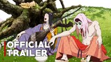 Inu Oh Movie - Official Trailer