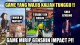 3 Game Mirip Genshin Impact Yang Wajib Kalian Coba Dan Tunggu !!!