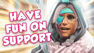 HOW TO HAVE FUN ON SUPPORT IN OVERWATCH 2